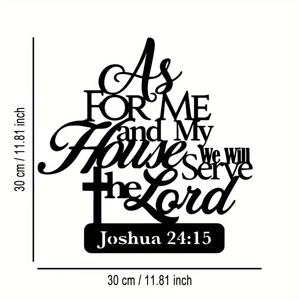 Religious iron wall art featuring the phrase "As for me and my house" in black metal decor for home decoration.